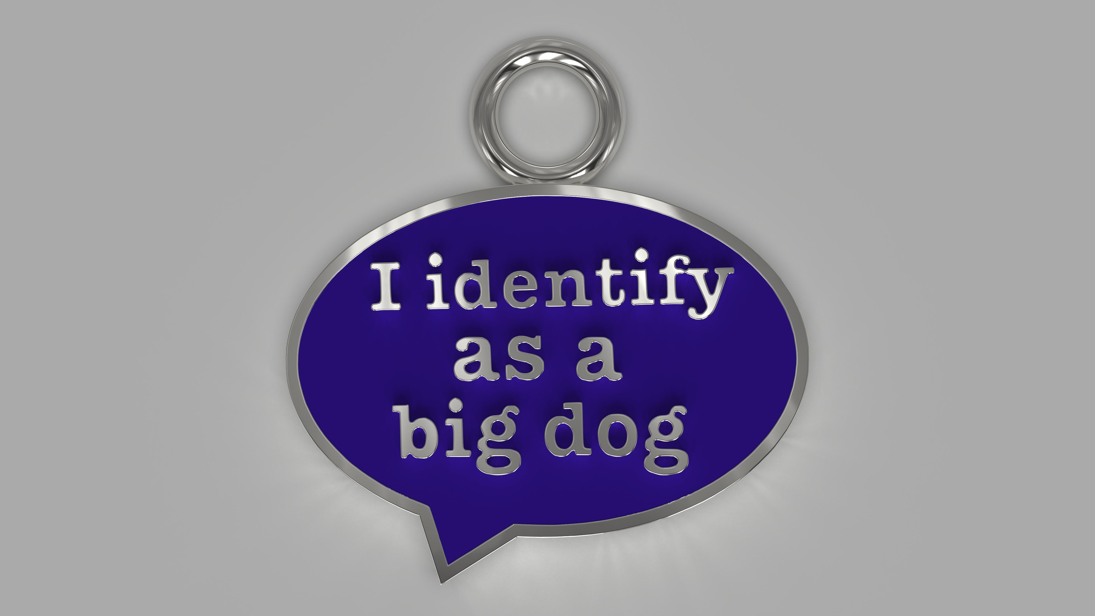 I Identify as a Big Dog